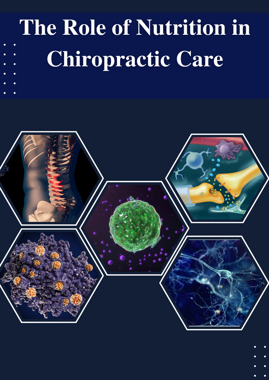 The Role of Nutrition in Chiropractic Care